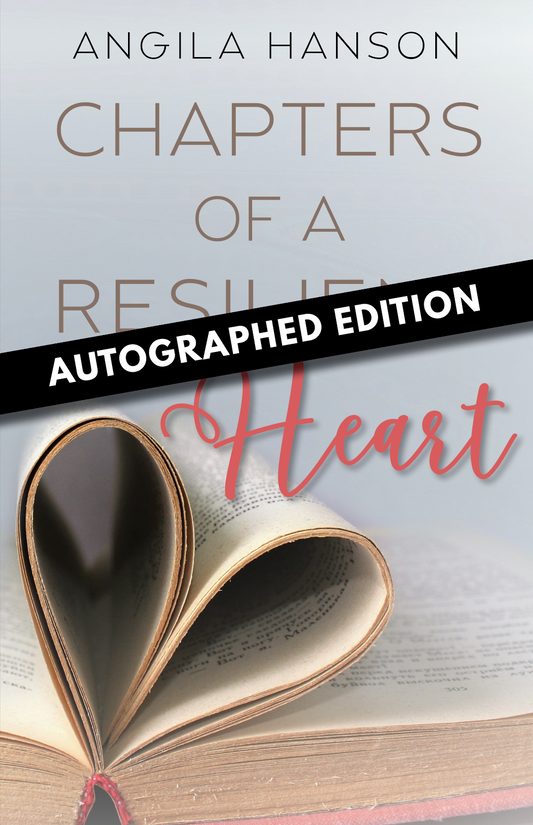 Chapters of a Resilient Heart - Autographed Softcover