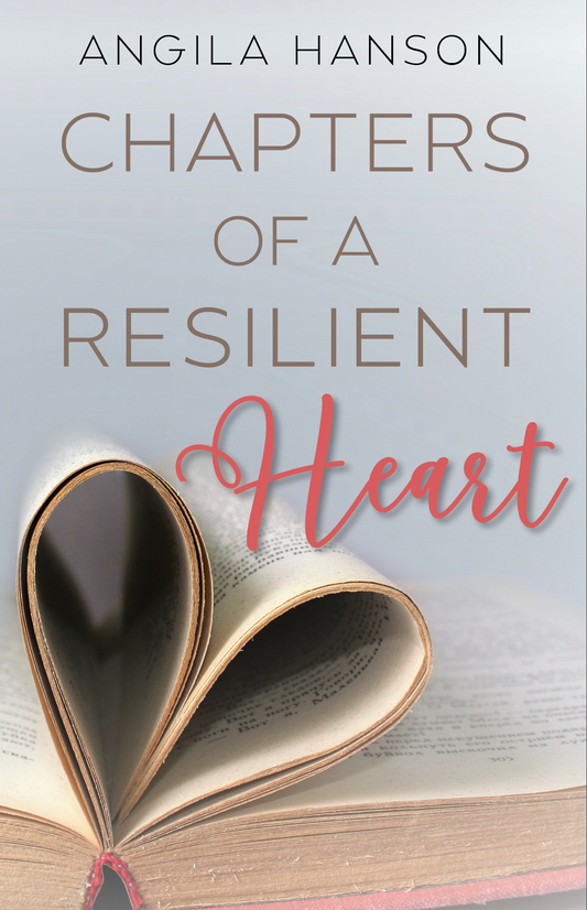 Chapters of a Resilient Heart - Softcover